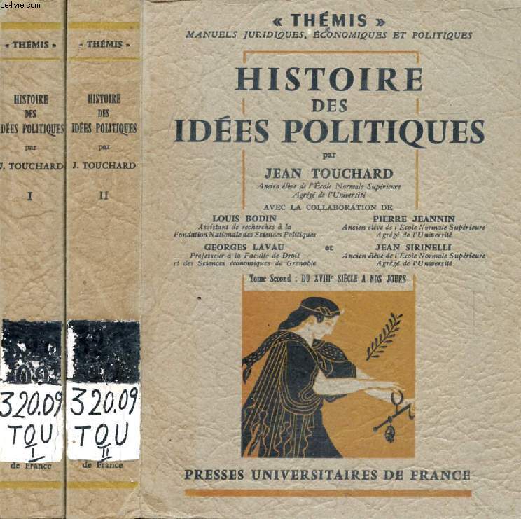HISTOIRE DES IDEES POLITIQUES, 2 TOMES, DES ORIGINES AU XVIIIe SIECLE / DU XVIIIe SIECLE A NOS JOURS (Thmis)