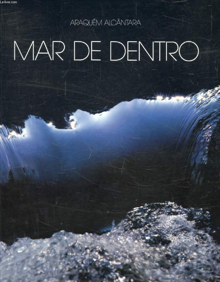 MAR DE DENTRO / THE INLAND SEA, LAGAMAR