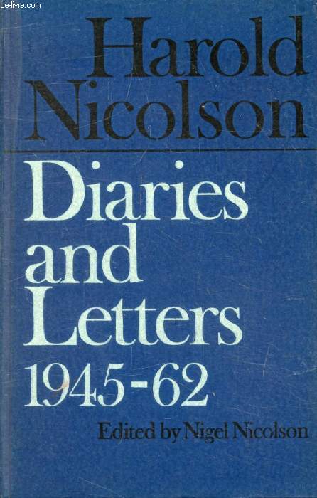 DIARIES AND LETTERS, 1945-1962
