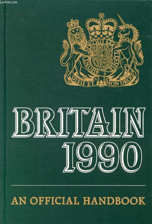 BRITAIN 1990, AN OFFICIAL HANDBOOK