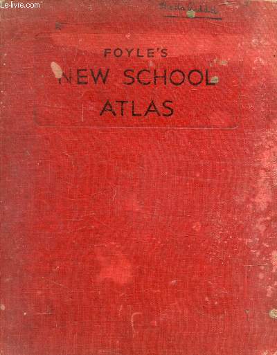 FOYLE'S NEW SCHOOL ATLAS OF COMPARATIVE GEOGRAPHY