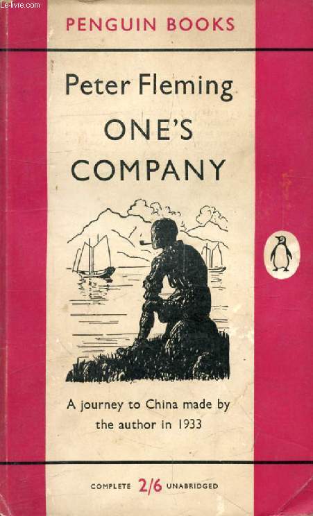 ONE'S COMPANY, A Journey to China in 1933