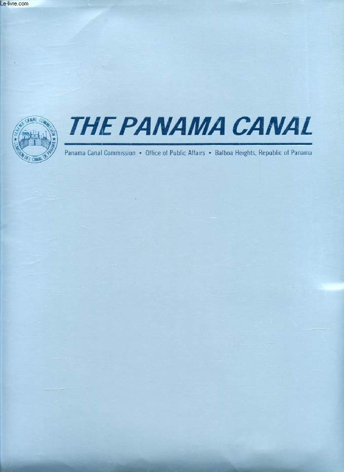 THE PANAMA CANAL, COMMEMORATIVE ALBUM, 1914-1989
