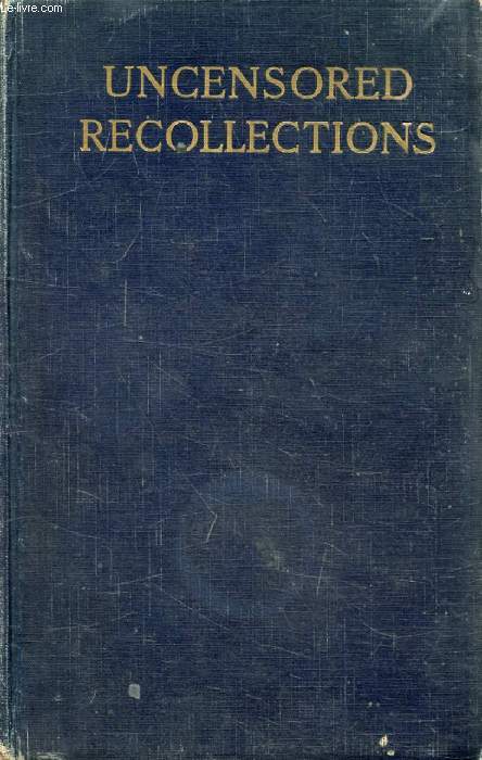UNCENSORED RECOLLECTIONS