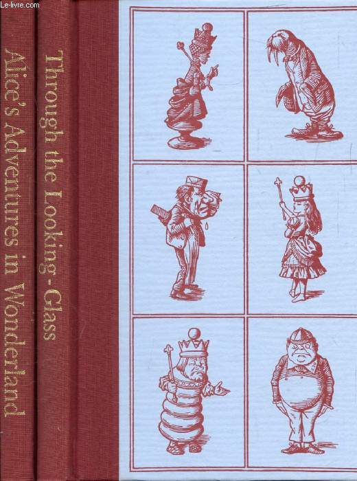 ALICE'S ADVENTURES IN WONDERLAND / THROUGH THE LOOKING-GLASS, AND WHAT ALICE FOUND THERE ( 2 VOLUMES)