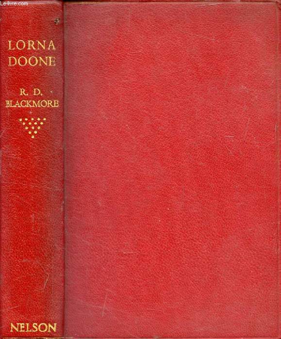 LORNA DOONE, A Romance of Exmoor