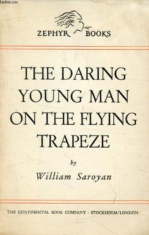 THE DARING YOUNG MAN ON THE FLYING TRAPEZE, AND OTHER STORIES