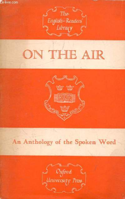 ON THE AIR, An Anthology of the Spoken Word