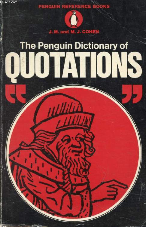 THE PENGUIN DICTIONARY OF QUOTATIONS