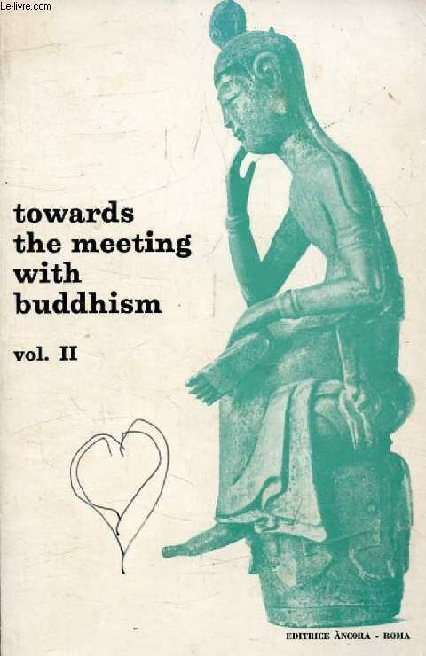 TOWARDS THE MEETING WITH BUDDHISM, VOLUME II