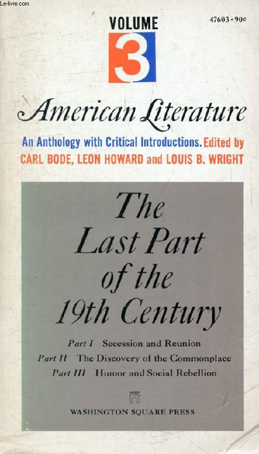 AMERICAN LITERATURE, Volume 3, THE LAST PART OF THE 19th CENTURY