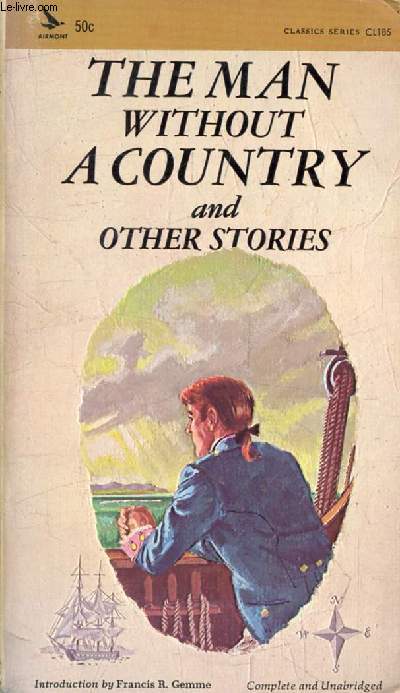 THE MAN WITHOUT A COUNTRY, And Other Stories