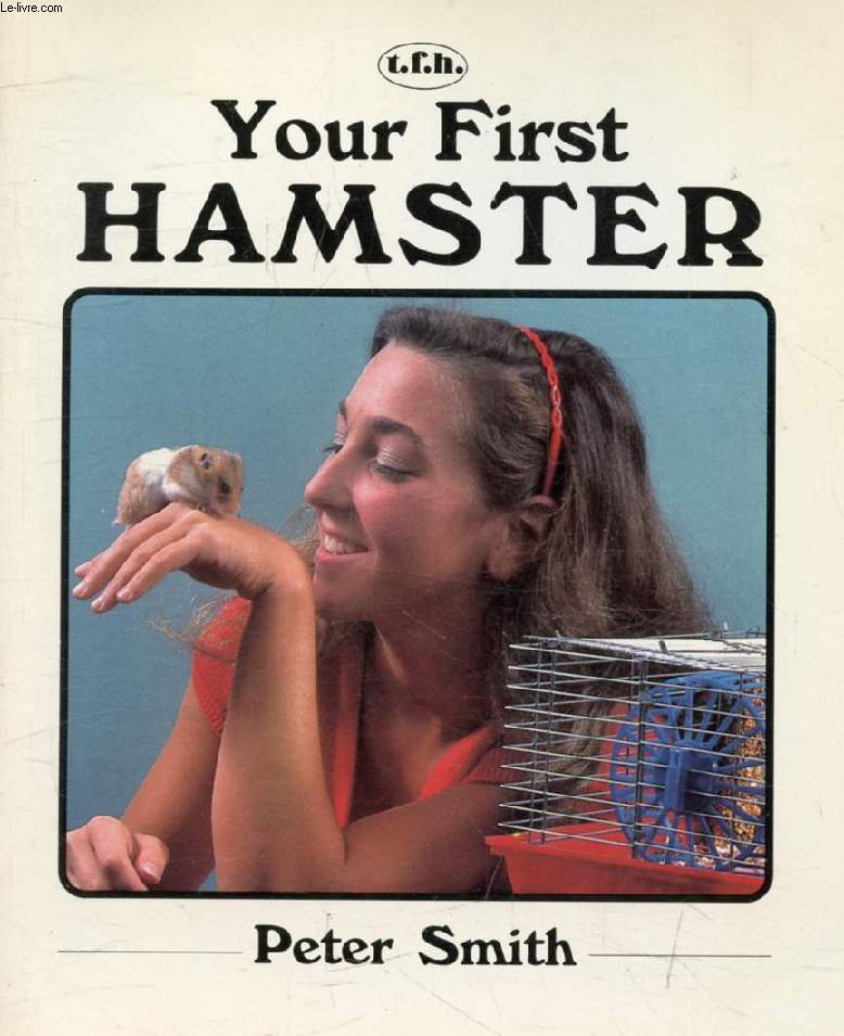 YOUR FIRST HAMSTER