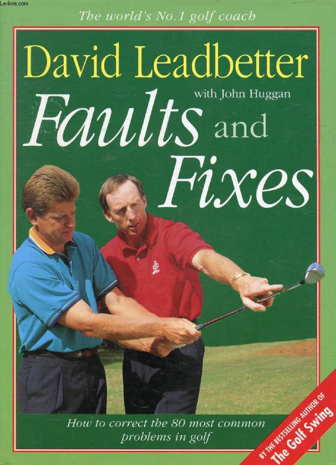 FAULTS AND FIXES (GOLF)