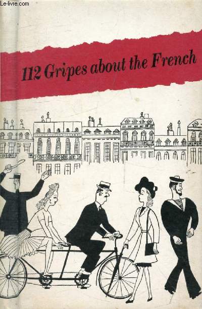 112 GRIPES ABOUT THE FRENCH, 1945
