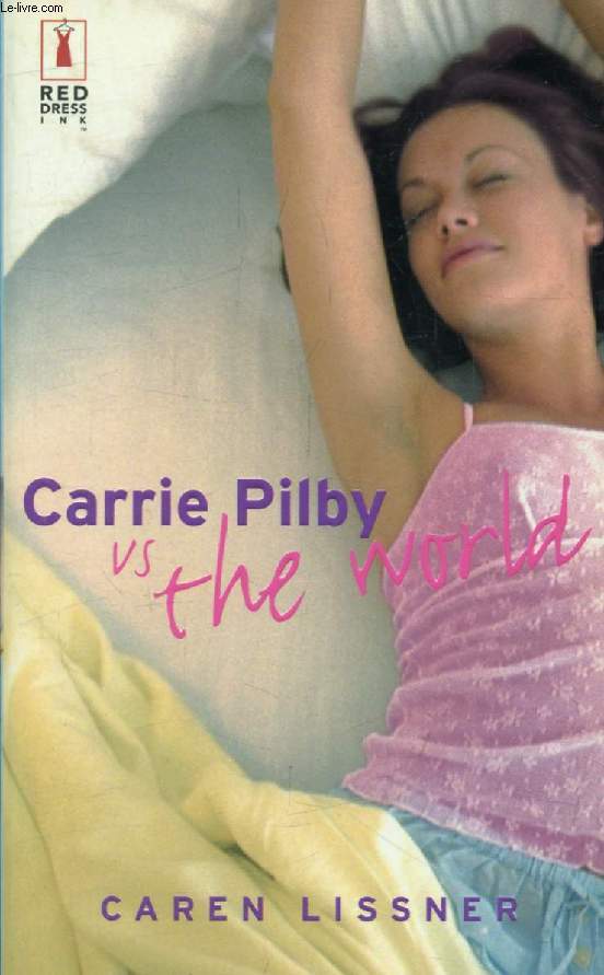 CARIE PILBY VS THE WORLD