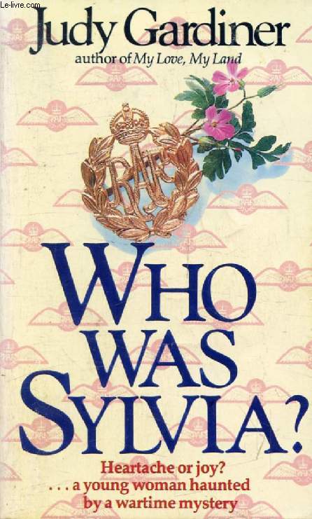 WHO WAS SYLVIA ?