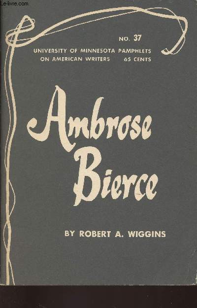 University of Minnesota Pamphlets on American Writers n37- Ambrose Bierce
