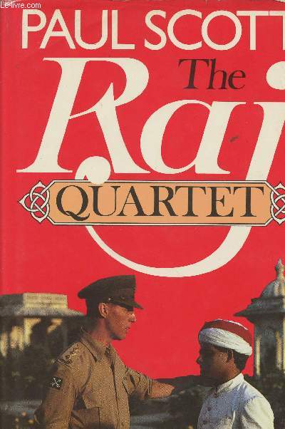 1 volume/The Raj Quartet- The Jewel in the Crown/The day of the Scorpion/The towers of silence/ A division of the spoils