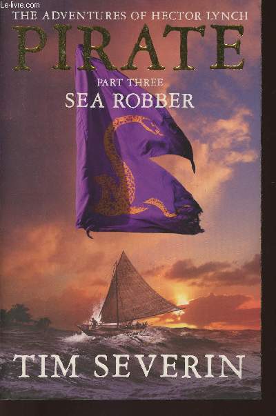 Pirate Part Three: Sea Robber