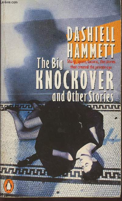 The big knockover and other stories