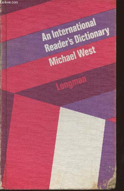 An international reader's dictionary- Explaining the meaning of over 24.000 items within a vocabulary of 1490 words