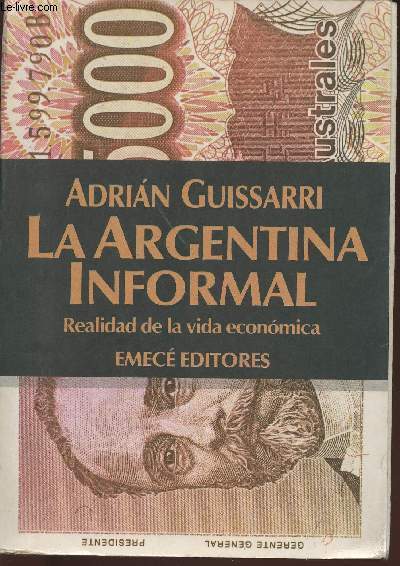 La Argentina informal- Realidad de la vida economica
