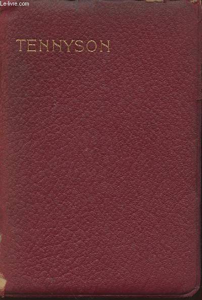 Poems of Tennyson including The princess, in memoriam, Maud, idylls of the King, Enoch Arden etc