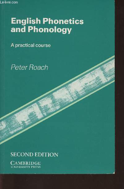 English phonetics and phonology- A practical course