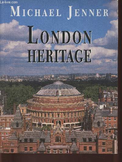 London heritage- The changing style of a city
