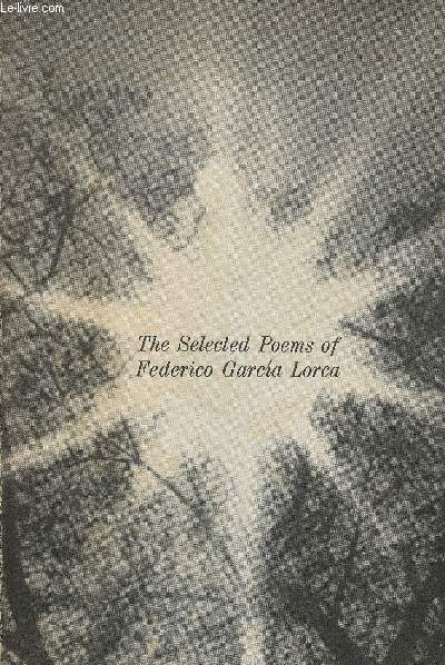 The selected poems of Federico Garcia Lorca