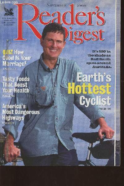 Reader's digest November 2000-Sommaire: Quiz: how good is you marriage?- Tasty foods that boost your health- America's most dangerous highways- Roff Smith: Earth's hottest cyclist-The ballad of Ronan Tynan- etc.