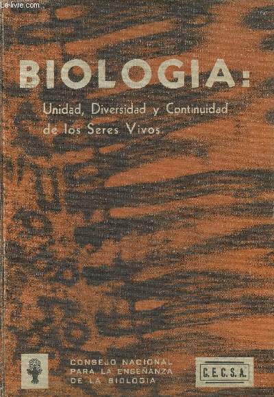 Biologia: Unidad, diversidad y continuidad de los seres vivos
