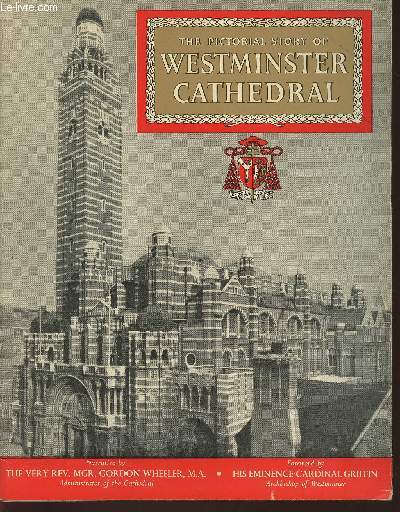The pictorial story of Westminster Cathedral