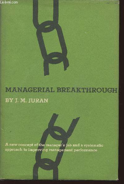 Managerial breakthrough, a new concept of the manager's job
