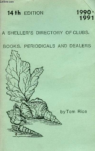 A Sheller's directory of clubs, books , periodicals and dealers. 14th edition, 1990-1991