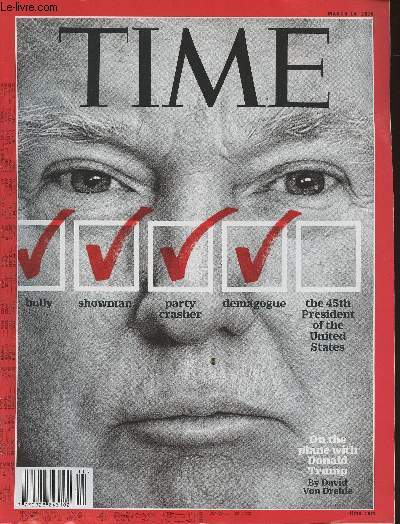 Time Vol 187 n9 - 2016-Sommaire: Stupor Tuesday- Trump to America: trust me- Divide, Conquer, repeat- Borderlands, Saber rattling- the Italian iraon Lady- Progressive dems' revolt will outlast Bernie Sanders- Update on Flint's water crisis- War film Whis