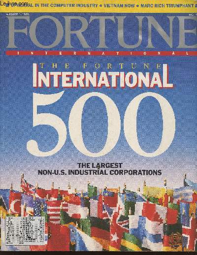 Fortune international Vol 118 N3- August 1, 1988-Sommaire: International 500, The world's biggest industrial corporations, the biggest banks, the world economy in 36 charts- Tremors from the computer quake- Sculley sounds off on Apple and the industry- B