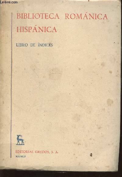 Biblioteca romanica hispanica. Libro de indices