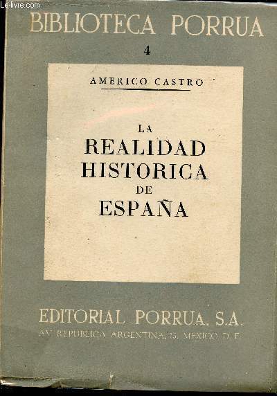 La realidad historica de Espaa (Collection 