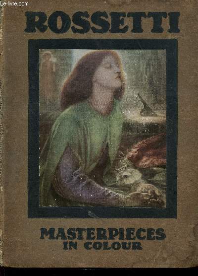 Masterpieces in colour : Rossetti