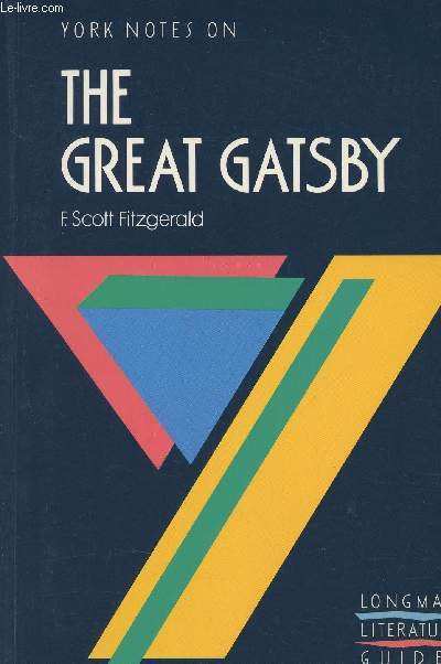York Notes- Francis Scott Fitzgerald: The Great Gatsby
