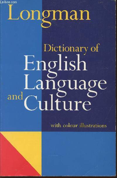 Longman dictionary of English language and culture