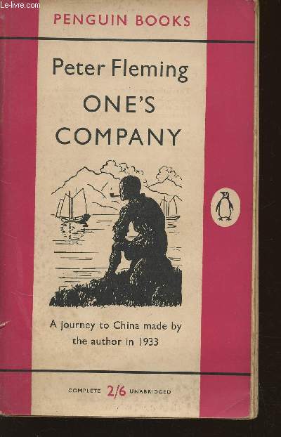 One's company- A journey to China in 1933