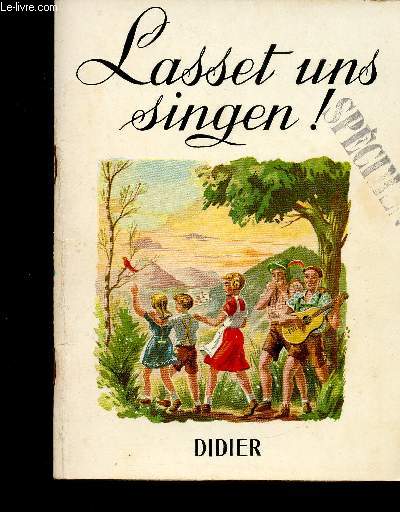 Lasset uns singen ! Deutsche Lieder. Spcimen