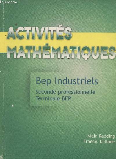 Activits mathmatiques- BEP industriels seconde pro et Terminal BEP