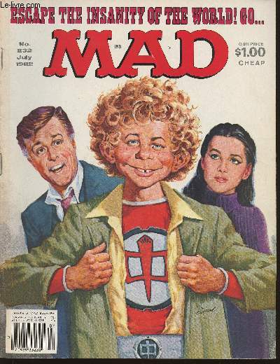 Mad n232- July 1982-Sommaire:Mad's ABC's of writing, successful exams and term papers- Denounce of pretension department- The mad students hate book- From suit to nut- Random samplings of reader mail- If junk mail had always existed- etc.