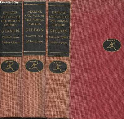 The decline and fall of the Roman Empire Vol I, II, III (3 volumes) 18 A.D.-1453 A.D.