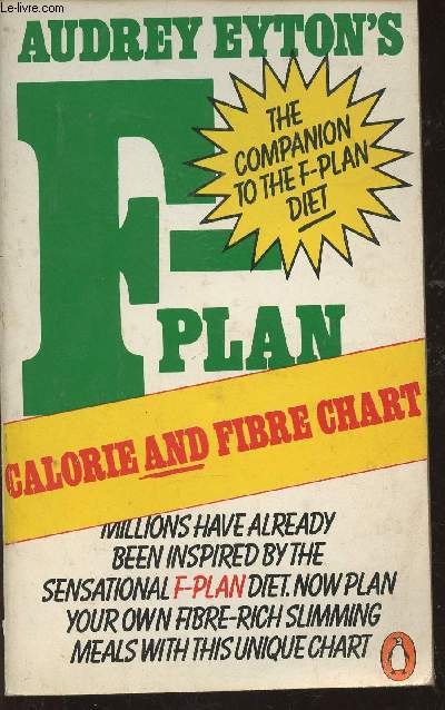 The F-plan calorie and fibre chart