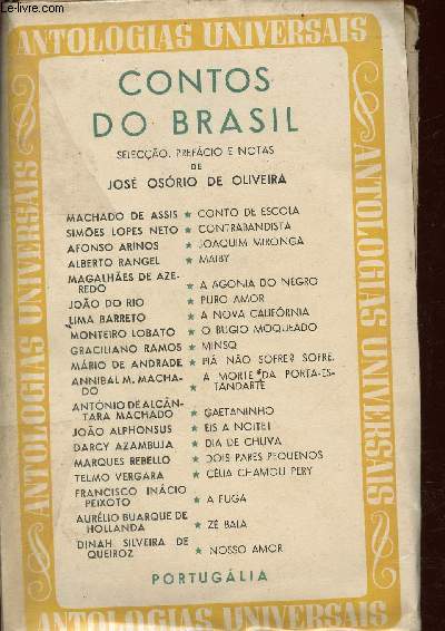Contos do Brasil : Conto de Escola, par Machado de Assis - Contrabandista, par Simes Lopes Neto - Joaquim Mironga, par Afonso Arinos - etc (Collection 